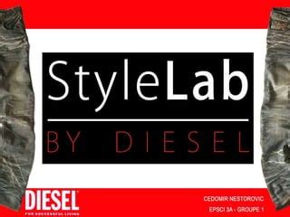 diesel style lab